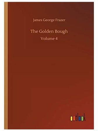 The Golden Bough: Volume 4 paperback english
