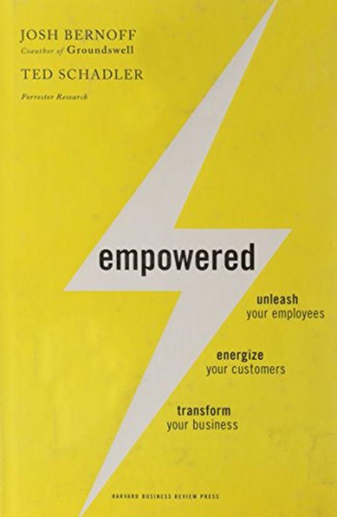Mcgraw Hill Empowered: Unleash Your Employees, Energize Your Customers, And Transform Your Business ,Ed. :1