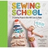 Sewing School 21 Sewing Projects Kids Will Love to Make
