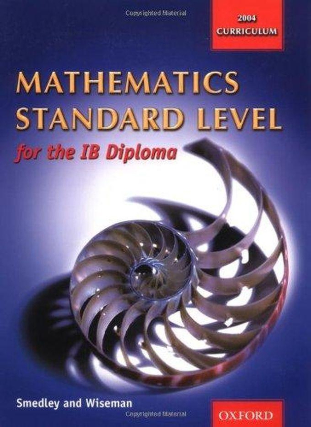 Oxford University Press Mathematics Standard Level for the IB Diploma