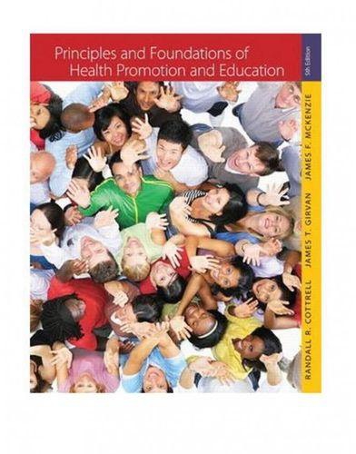 Generic Principles and Foundations of Health Promotion and Education ,Ed. :5
