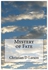 Mystery Of Fate Paperback الإنجليزية by Christian D. Larson