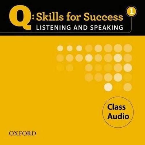 Generic Q Skills For Success: Listening And Speaking 1: Class Cd ,Ed. :1