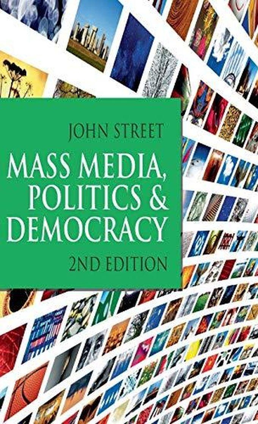 Macmillan Mass Media, Politics and Democracy ,Ed. :2