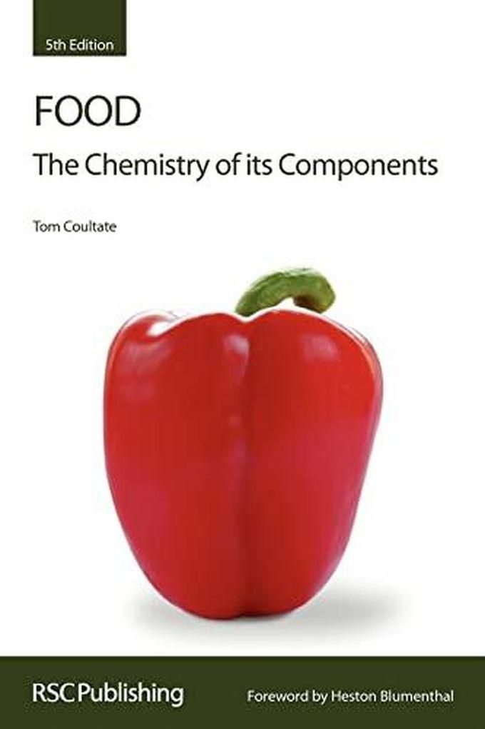 Food: The Chemistry of its Components ,Ed. :5