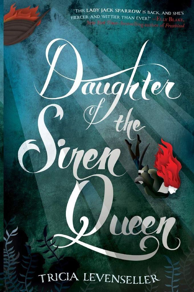Daughter of the Siren Queen -By Tricia Levenseller