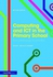 Taylor Computing and ICT in the Primary School: From Pedagogy to Practice ,Ed. :2