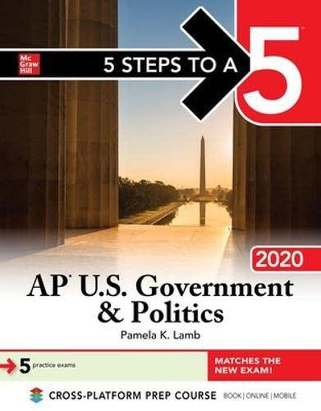 Mcgraw Hill 5 Steps To A 5: Ap U.S. Government & Politics 2020 ,Ed. :1