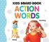 ANG Kids Board Book of Action Words