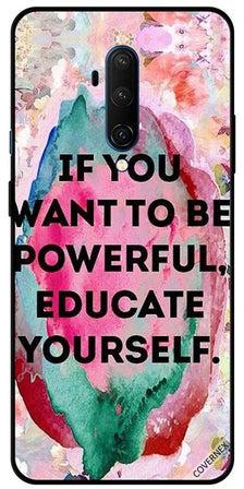 غطاء حماية واق لهاتف ون بلس 7T برو بطبعة عبارة "Powerful Educate Yourself"