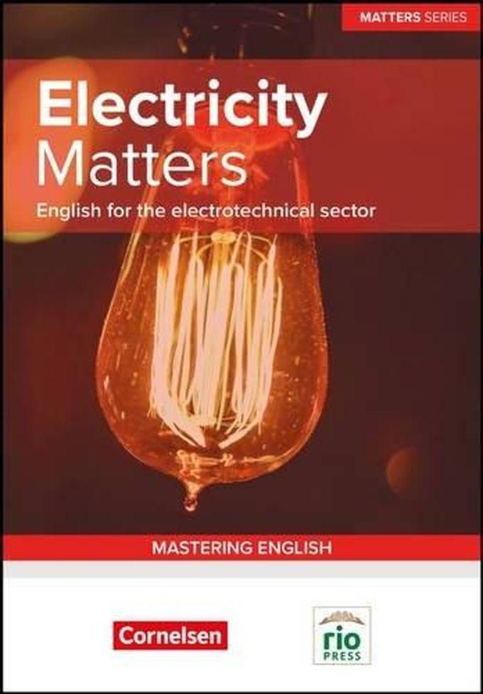 Electricity Matters: English for the Electrotechnical Sector ,Ed. :1