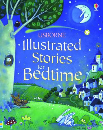 Illustrated Stories For Bedtime | Various Authors