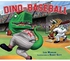 Dino-Baseball Hardcover