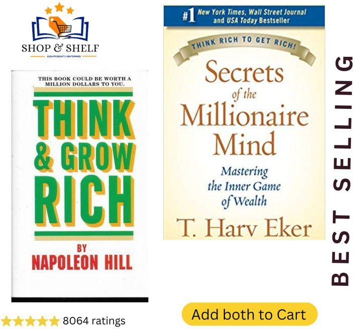 Think And Grow Rich + Secrets Of The Millionaire Mind: The Ultimate Wealth-Building Blueprint