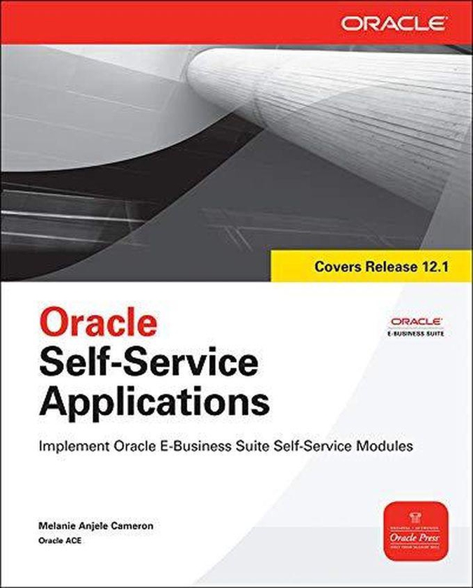 Mcgraw Hill Oracle Self-Service Applications (Osborne ORACLE Press Series) ,Ed. :1