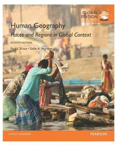 Human Geography: Places and Regions in Global Context with MasteringGeogrphy: Global Edition