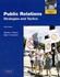Pearson Public Relations: Strategies And Tactics: International Edition ,Ed. :10