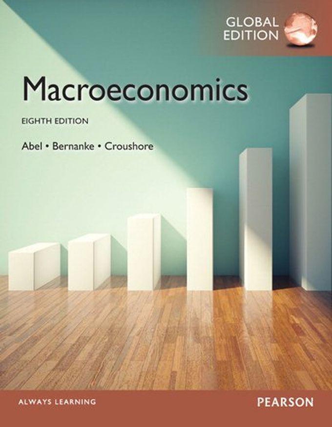 Pearson Macroeconomics, Plus MyEconLab With Pearson Etext: Global Edition ,Ed. :8