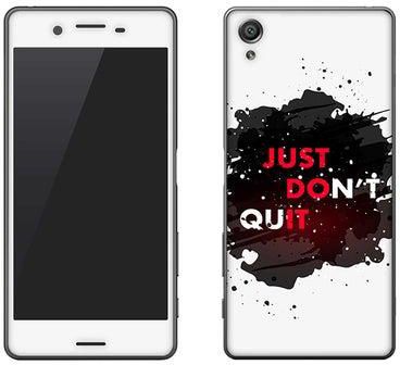 Vinyl Skin Decal For Sony Xperia X Performance Just don't quit