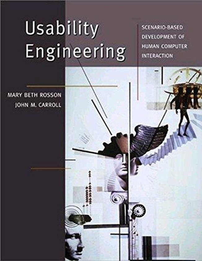 Usability Engineering: Scenario-Based Development of Human-Computer Interaction (Interactive Technologies)