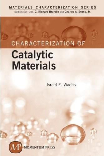 Characterization of Catalytic Materials (Materials Characterization)