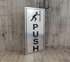 Push Sign - Grey Color