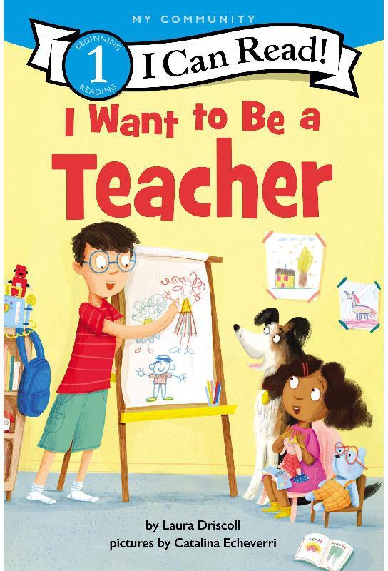 I Can Read!: I Want to be a Teacher