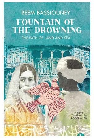 Fountain Of The Drowning Paperback English by Reem Bassiouney