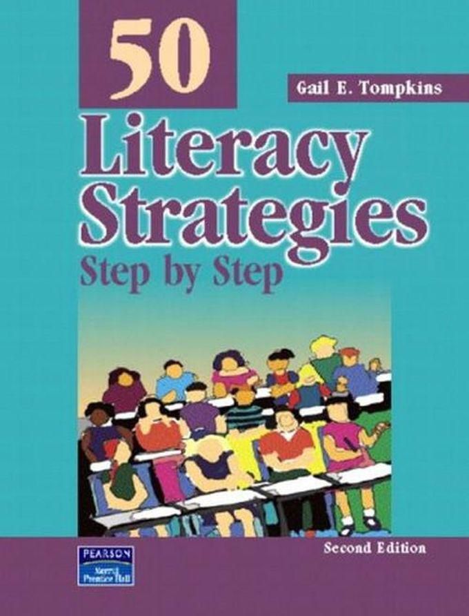 50 Literacy Strategies: Step By Step Book