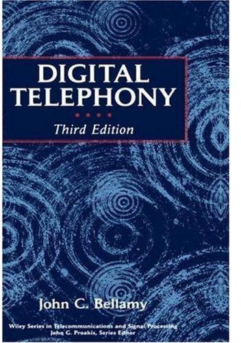 Digital Telephony (Wiley Series In Telecommunications And Signal Processing) ,Ed. :3