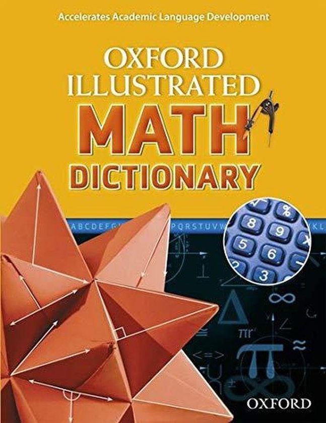 Oxford University Press Oxford Illustrated Math Dictionary