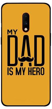 غطاء حماية لموبايل وان بلس 7 بطبعة عبارة "My Dad Is My Hero"