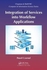 Taylor Integration of Services into Workflow Applications (Chapman & Hall/CRC Computer & Information Science Series)