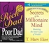Rich Dad Poor Dad + Secrets Of The Millionaire Mind