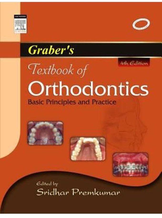 Graber s Textbook of Orthodontics India Ed 4