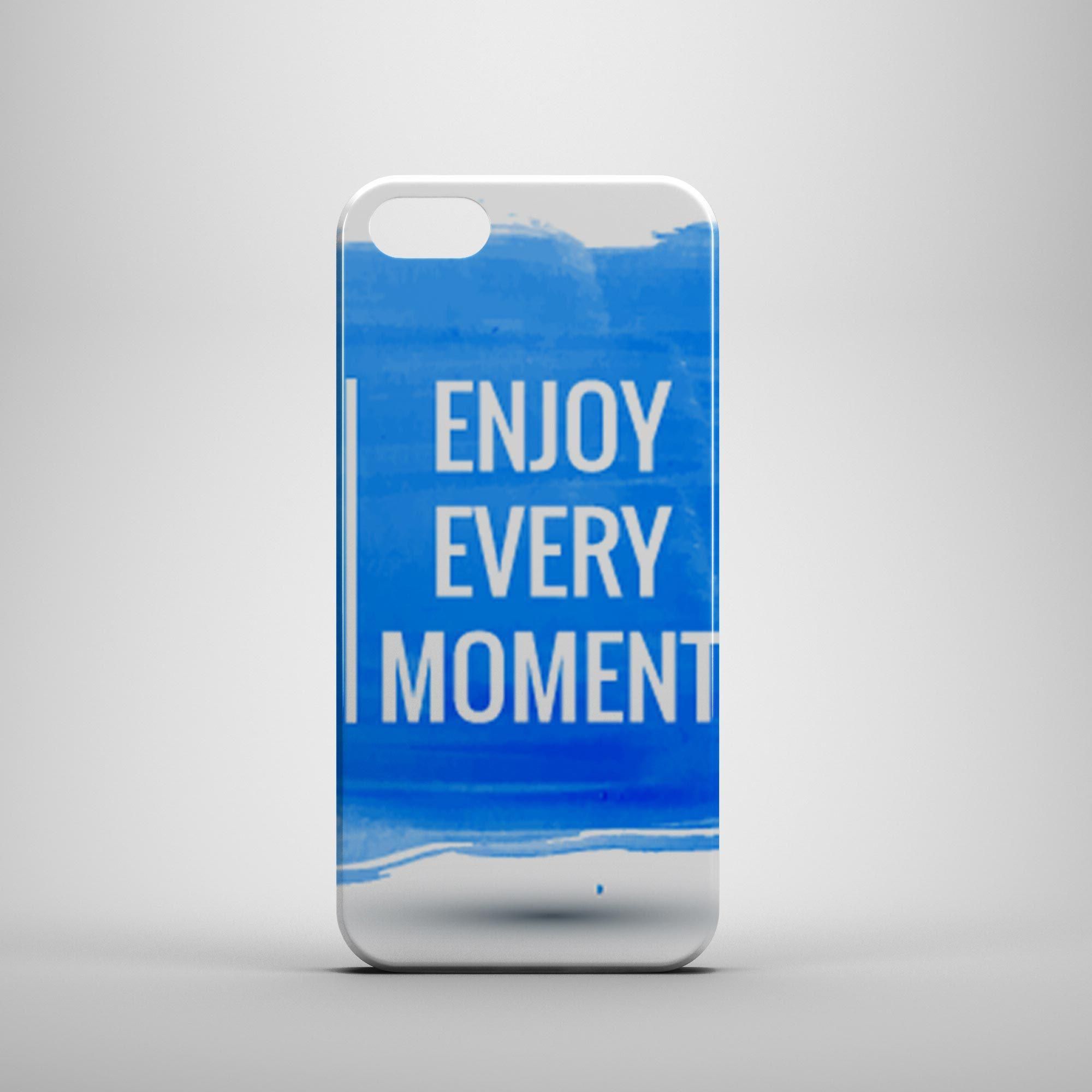 enjoy every moment for iPhone 5S