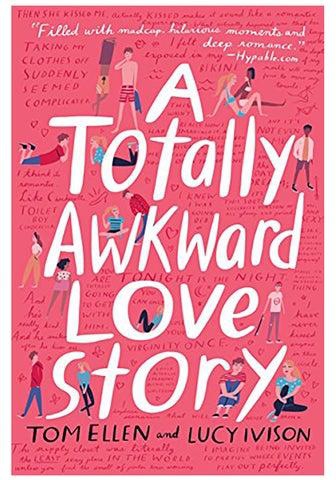 A Totally Awkward Love Story Paperback English by Tom Ellen - 2018