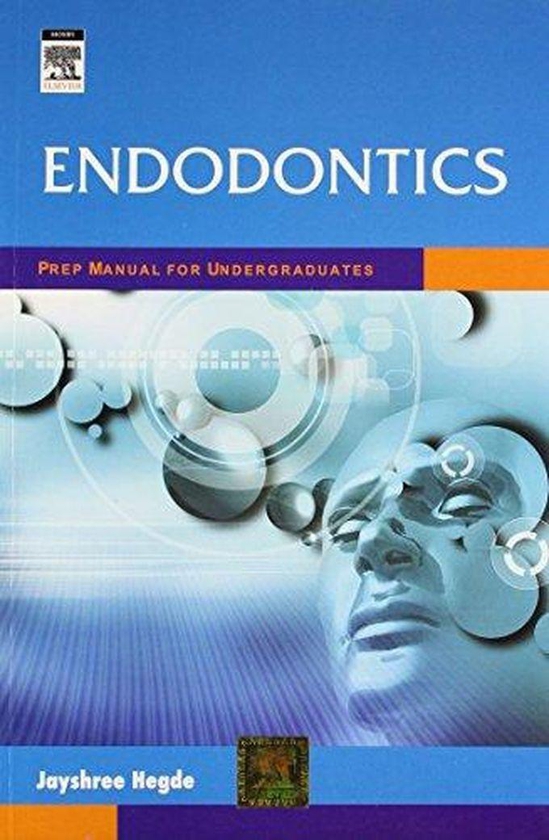 Endodontics: Prep Manual for Undergraduates. India