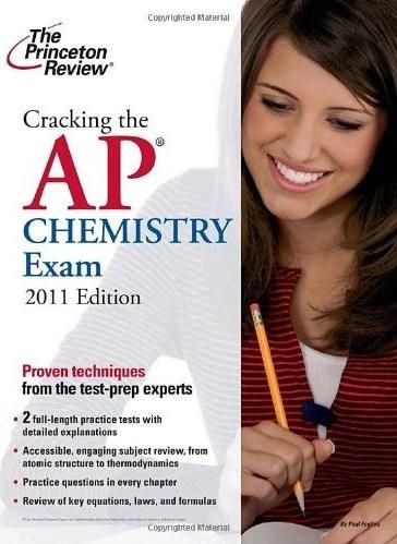 Cracking the AP Chemistry Exam, 2011 Edition (College Test Preparation)