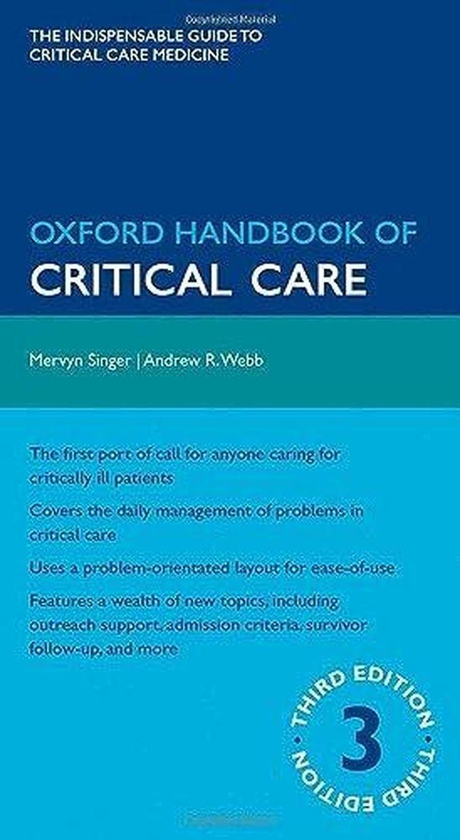 Oxford University Press Oxford Handbook of Critical Care ,Ed. :3