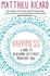 السعادة: دليل لتطوير أهم مهارة حياتية - غلاف ورقي عادي الإنجليزية by Matthieu Ricard - 01/01/2015