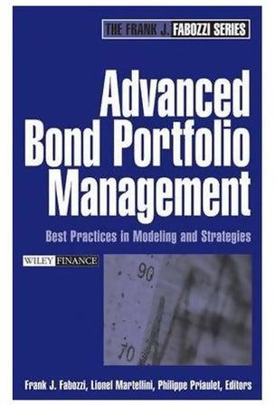 Advanced Bond Portfolio Management: Best Practices In Modeling And Strategies Hardcover English by Frank J. Fabozzi - 07 Dec 2005