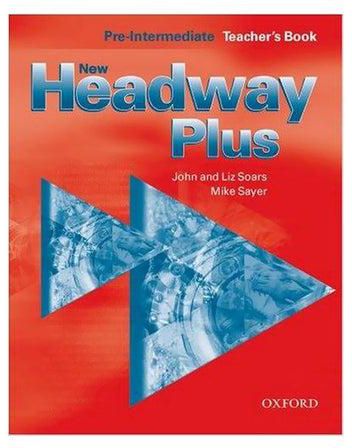 New Headway Plus: Pre Intermediate Teacher's Book paperback english - 01 January 2006
