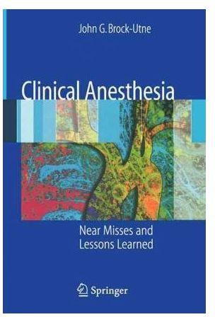 Generic Clinical Anesthesia: Near Misses and Lessons Learned By Scitus Academics