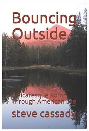 Bouncing Outside: A Picaresque Romp Through American Life Paperback