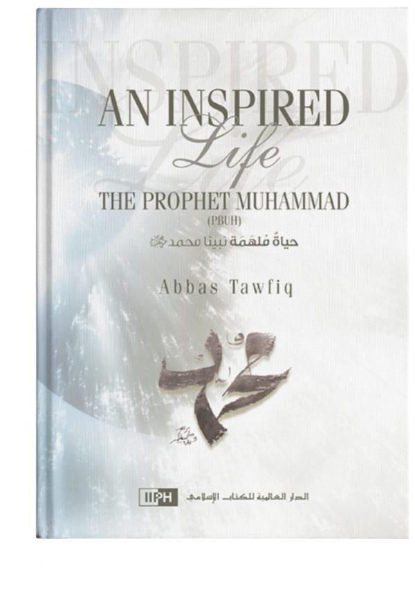 International Islamic Publishing House - An Inspired life and biography Ph Muhammed- Babystore.ae