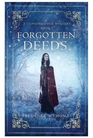 Forgotten Deeds: A Cunning Folk Mystery Book 2 Paperback الإنجليزية by Prudence S. Thomas