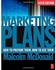 Marketing Plans: How To Prepare Them - How To Use Them ,Ed. :6