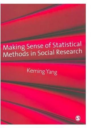 Making Sense Of Statistical Methods In Social Research Paperback