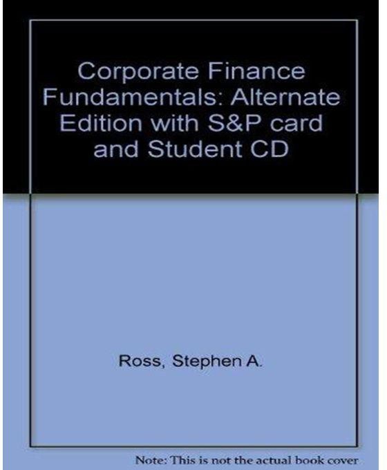 Generic Corporate Finance Fundamentals: Alternate Edition with S&P card and Student CD